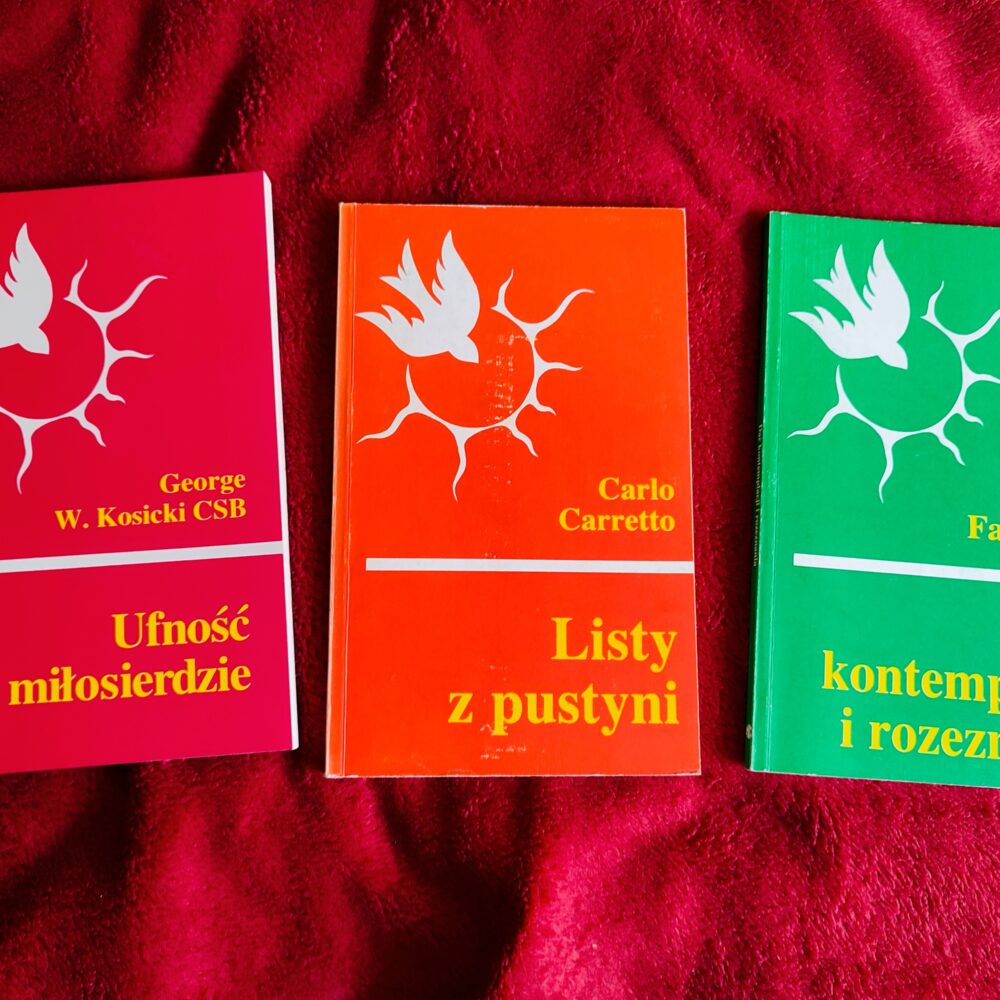 Robert Faricy SJ, "Dar kontemplacji i rozeznania" [1989] + Carlo CArretto, "Listy z pustyni" [1989] + George W. Kosicki CSB, "Ufność i miłosierdzie" [1994]