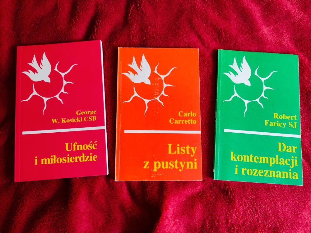 Robert Faricy SJ, "Dar kontemplacji i rozeznania" [1989] + Carlo CArretto, "Listy z pustyni" [1989] + George W. Kosicki CSB, "Ufność i miłosierdzie" [1994]
