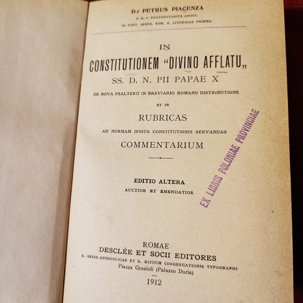 Petrus Piacenza, "In constitutionem 'Divino afflatu' SS. D. N. Pii Papae X de nova Psalterii in Breviario Romano distributione et in rubricas ad normam ipsius constitutionis servandas commentarium" [1912]