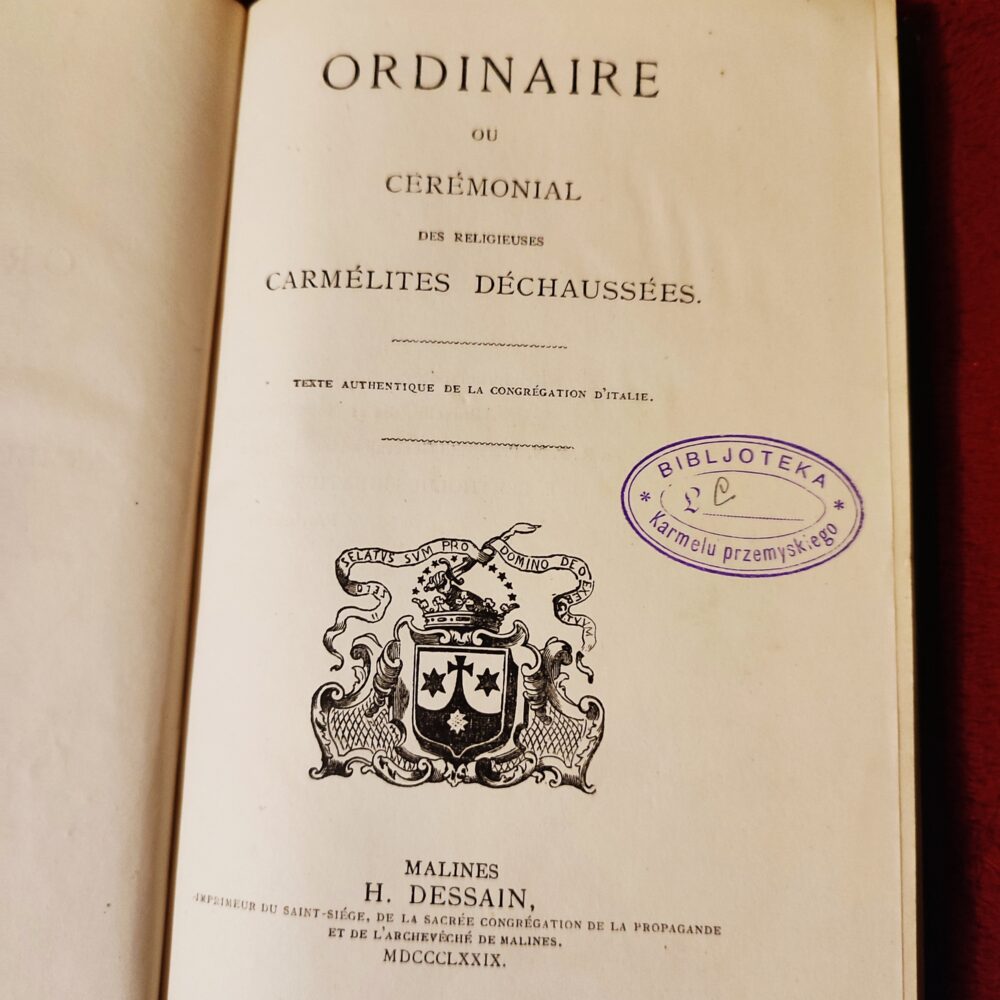 Ordinaire ou cerémonial des religieuses carmélites déchausées ("Ceremoniał karmelitanek bosych") [1879]