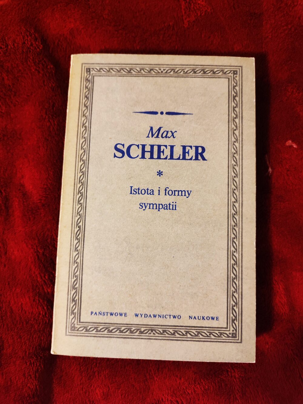 Max Scheler, "Istota i formy sympatii" [1986]