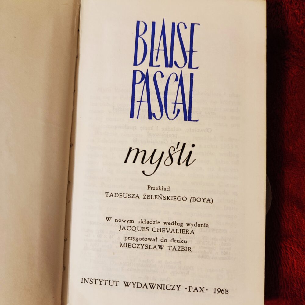 Blaise Pascal, "Myśli" [1968]