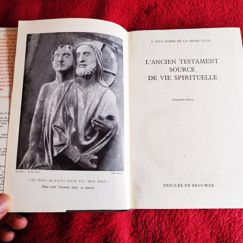 P. Paul-Marie de la Croix, O.C.D., "L'Ancien Testament : source de vie spirituelle" [1952]