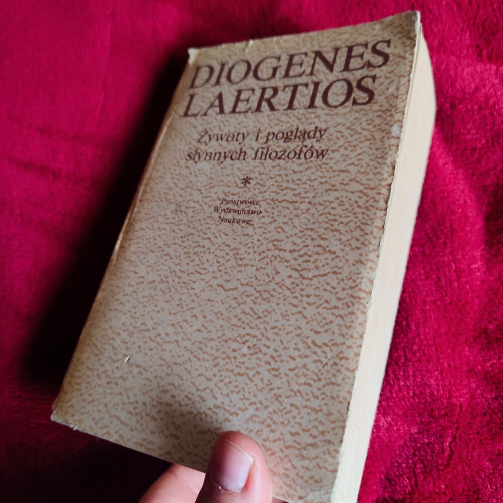 Diogenes Laertios, "Żywoty i poglądy słynnych filozofów" [1984]