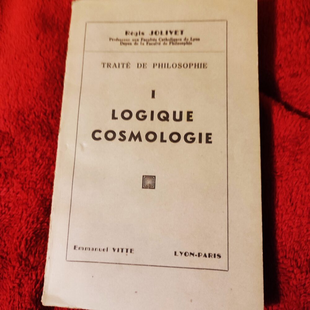 R. Jolivet, "Logique. Cosmologie" [1945]