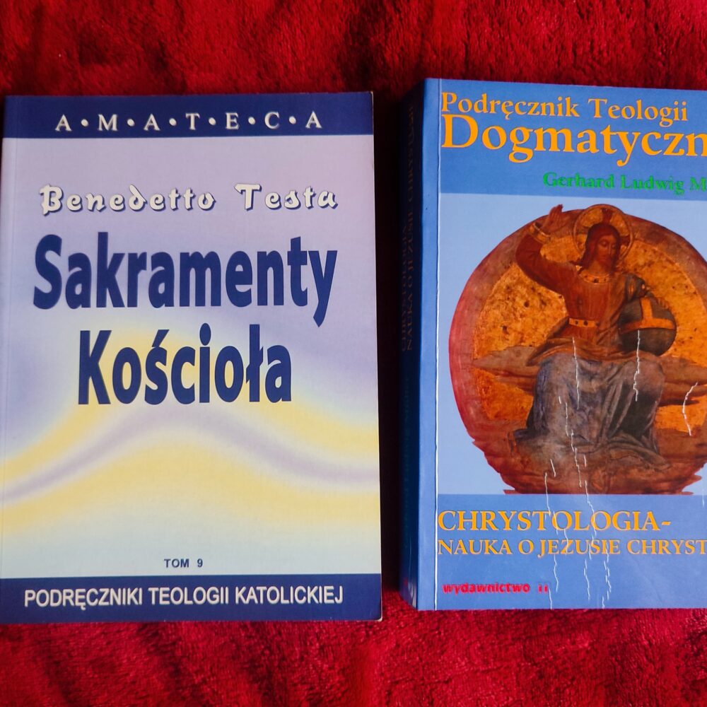 Gerhard Ludwig Müller, "Chrystologia: nauka o Jezusie Chrystusie" [1998] + Benedetto Testa, "Sakramenty Kościoła" [1998]