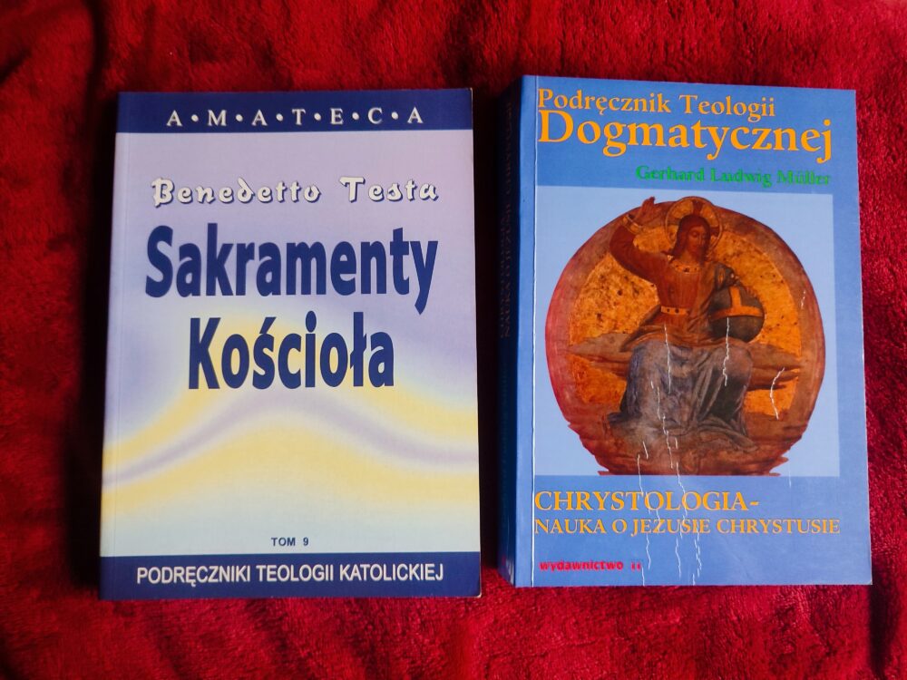 Gerhard Ludwig Müller, "Chrystologia: nauka o Jezusie Chrystusie" [1998] + Benedetto Testa, "Sakramenty Kościoła" [1998]
