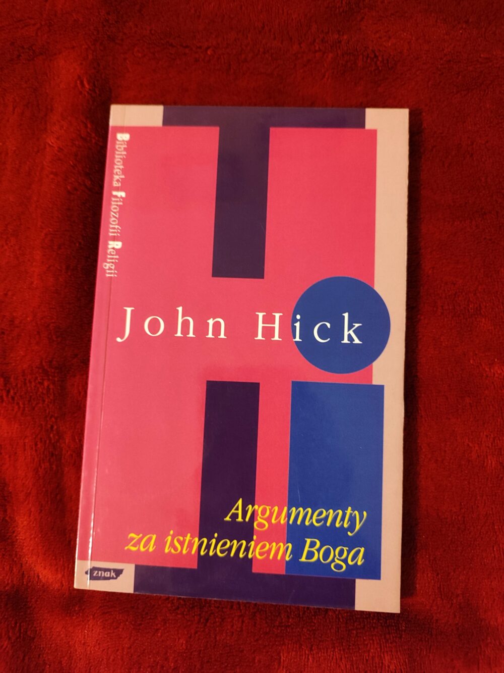 John Hick, "Argumenty za istnieniem Boga [1994]