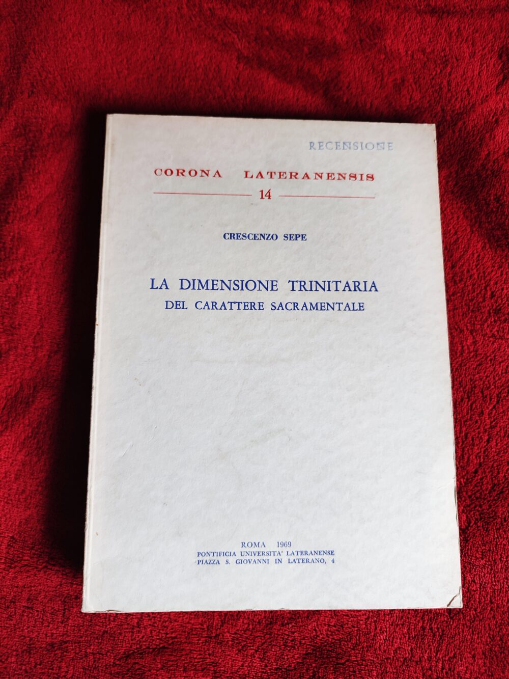 Crescenzo Sepe, "La dimensione Trinitaria del carattere sacramentale" [1969]