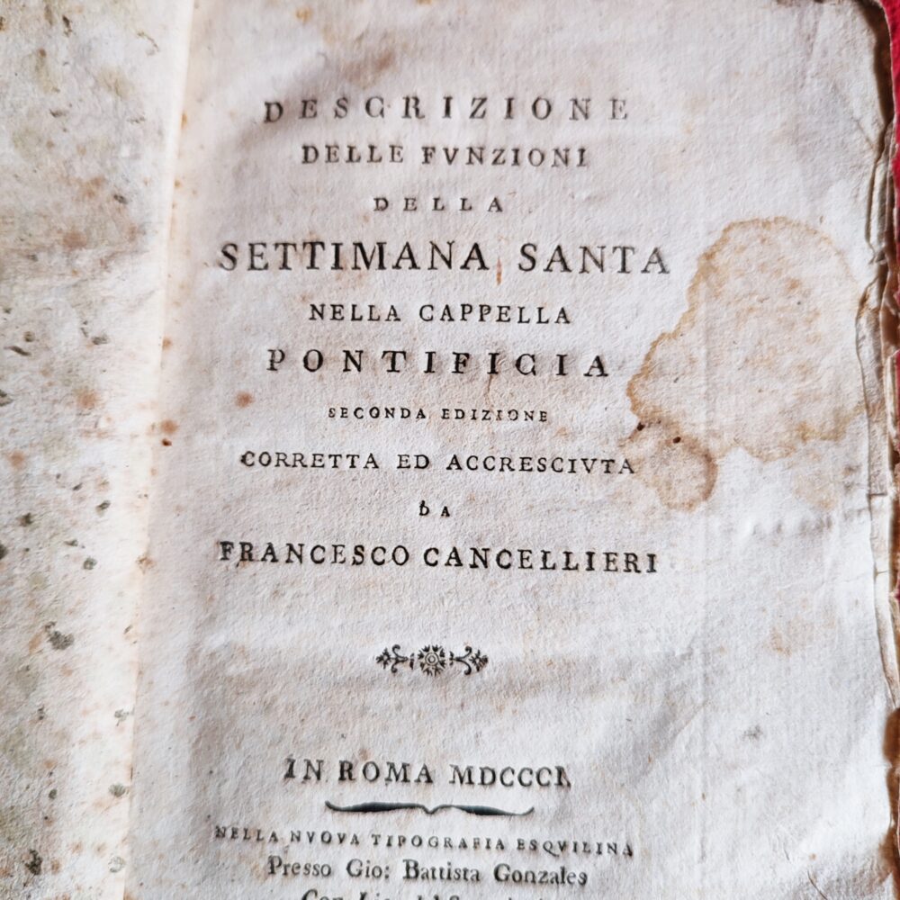 Francesco Cancellieri, "Descrizioni delle funzioni della Settimana Santa nella Capella Pontificia" [1801]