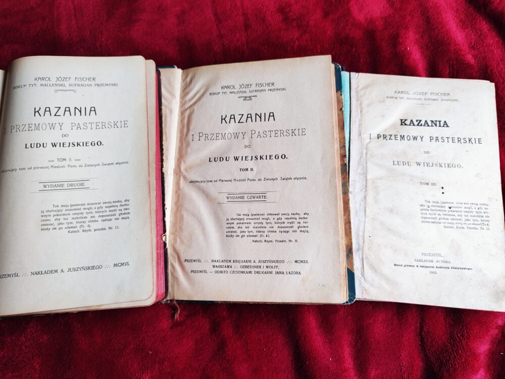 Biskup Karol Józef Fischer, "Kazania i przemowy pasterskie do ludu wiejskiego" (3 t.) [1903-1912]