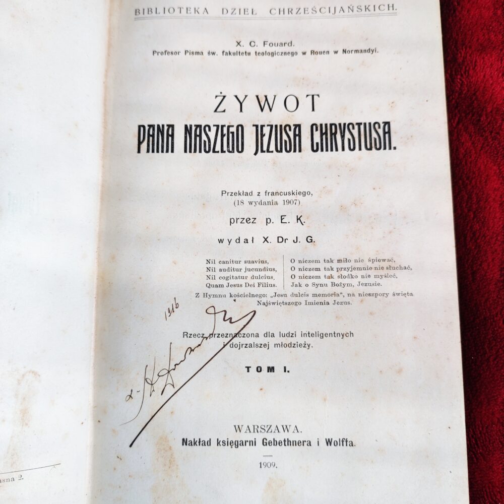 X. C. Fouard, "Żywot Pana naszego Jezusa Chrystusa" (t. I) [1909]