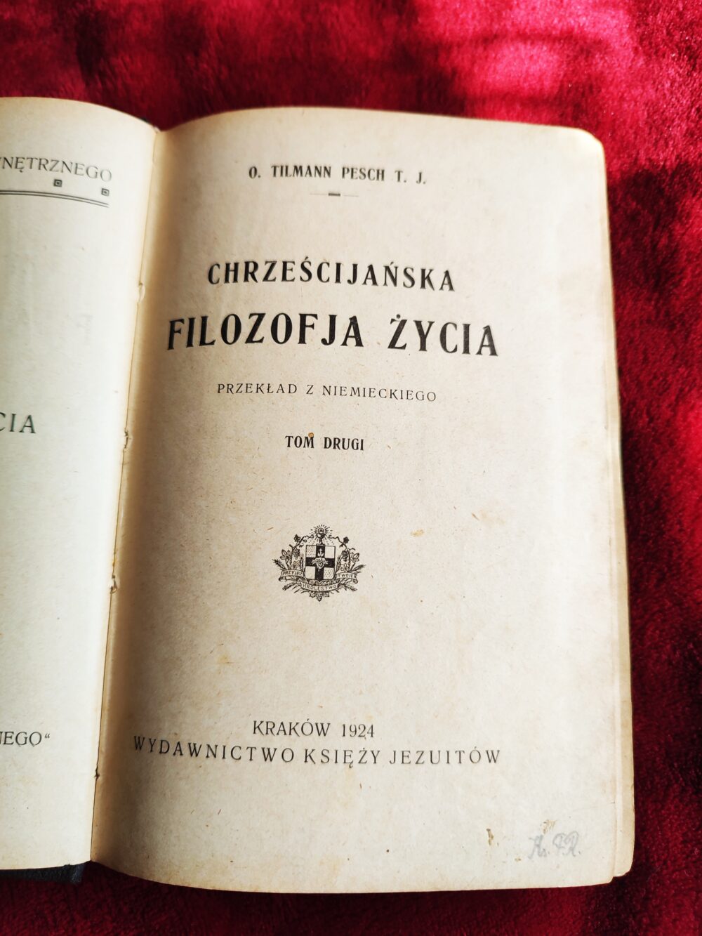 O. Tilmann Pesch T. J., "Chrześcijańska filozofia życia" (t. II) [1924]