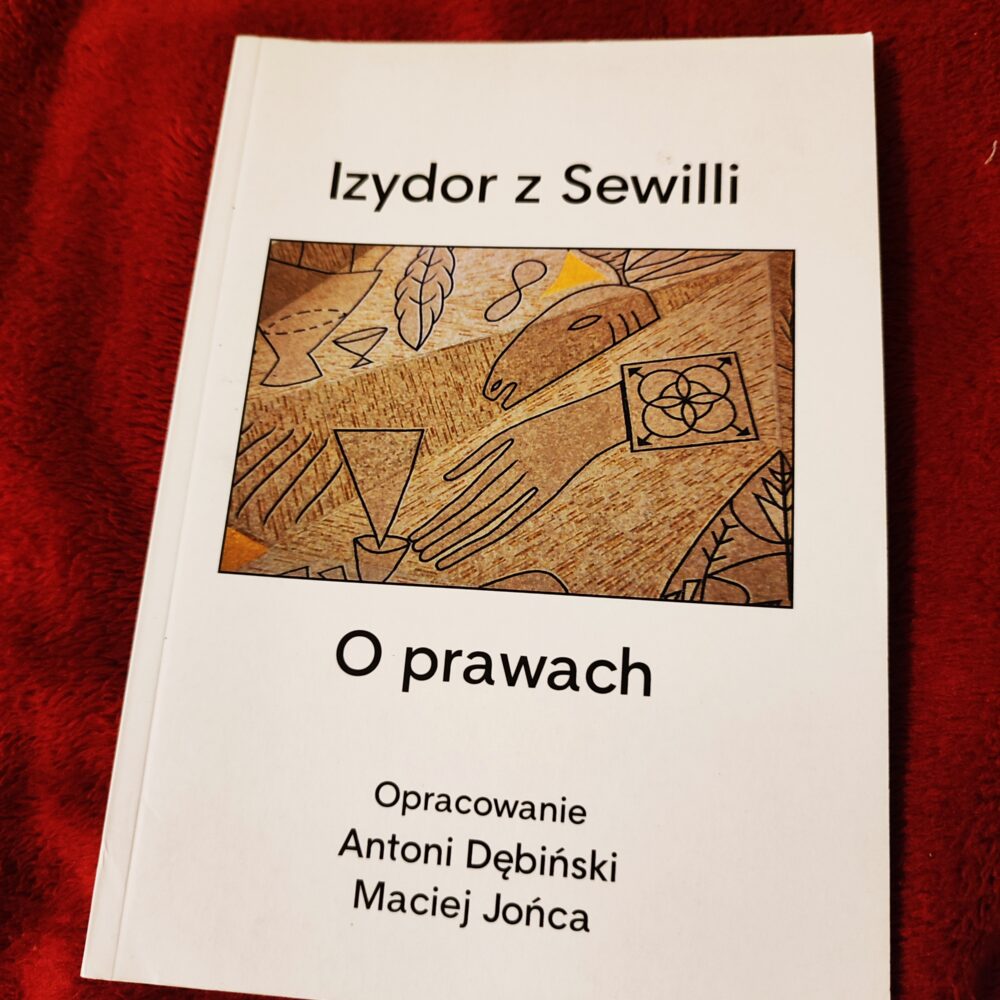 Izydor z Sewilli, "O prawach" [2021]