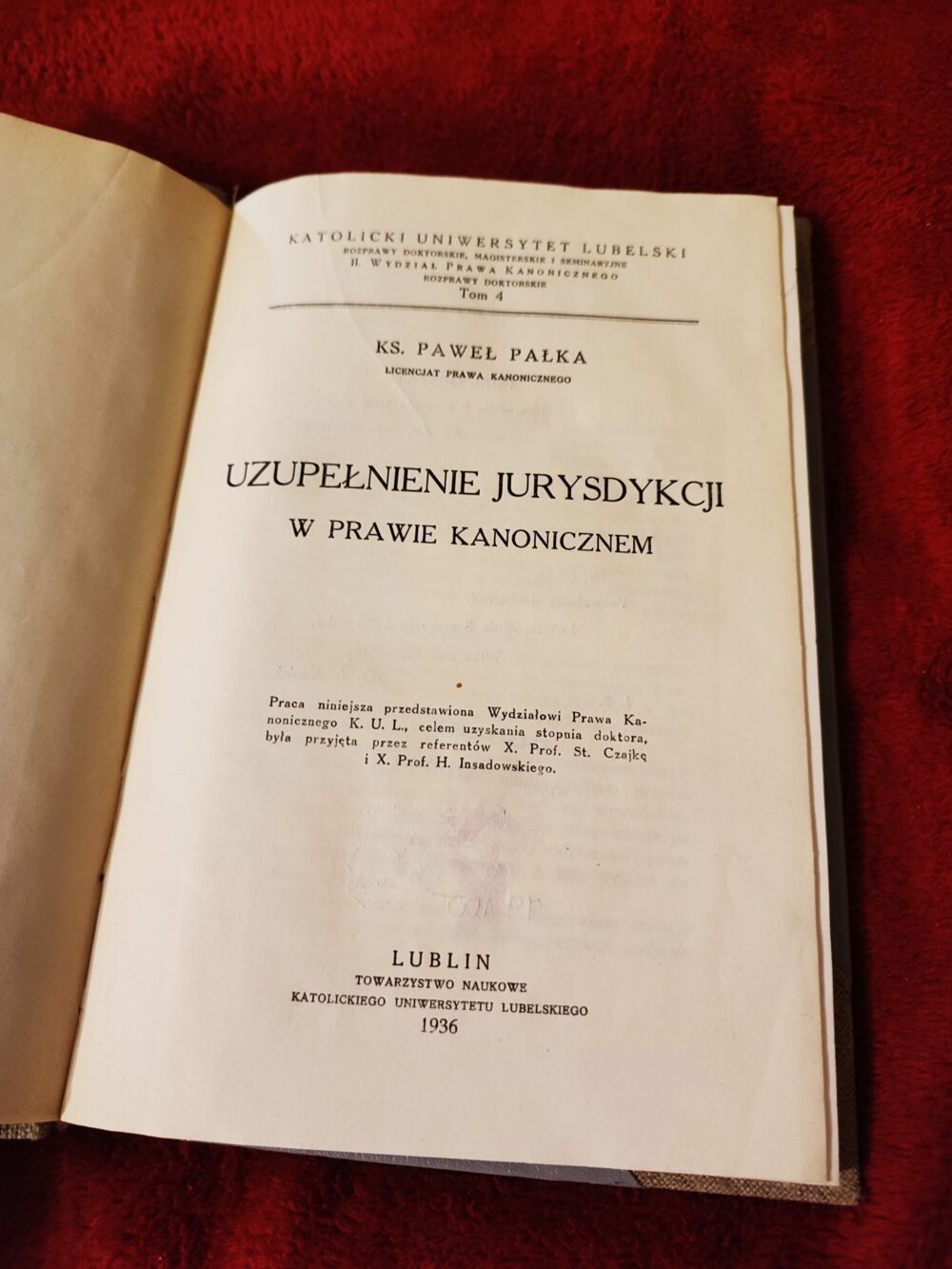 Ks. Paweł Pałka, "Uzupełnienie jurysdykcji w prawie kanonicznem" [1936]
