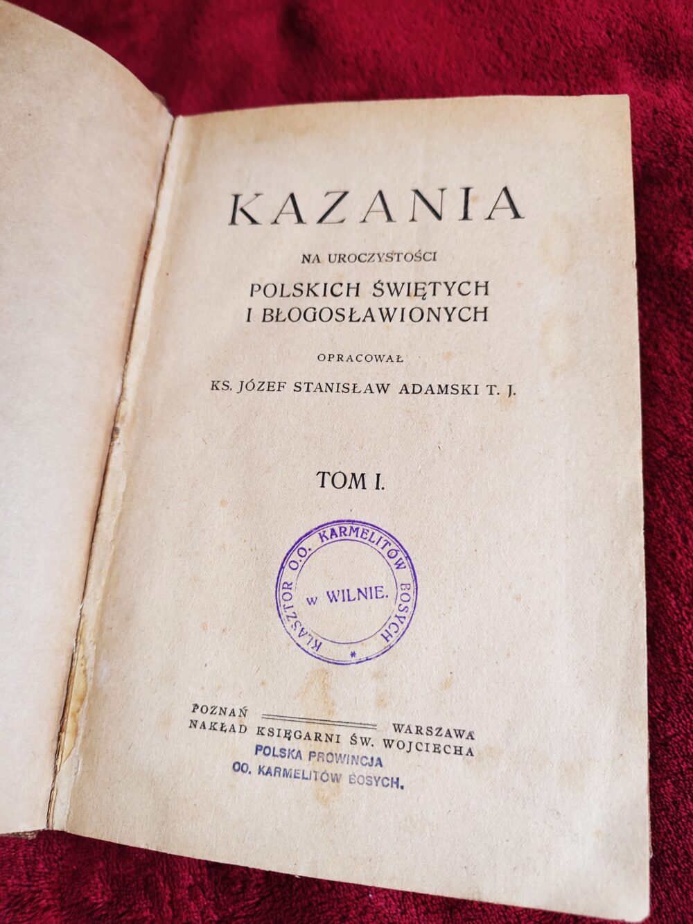 Ks. Józef Stanisław Adamski T. J., "Kazania na uroczystości polskich świętych i błogosławionych" (2 t.) [1919]
