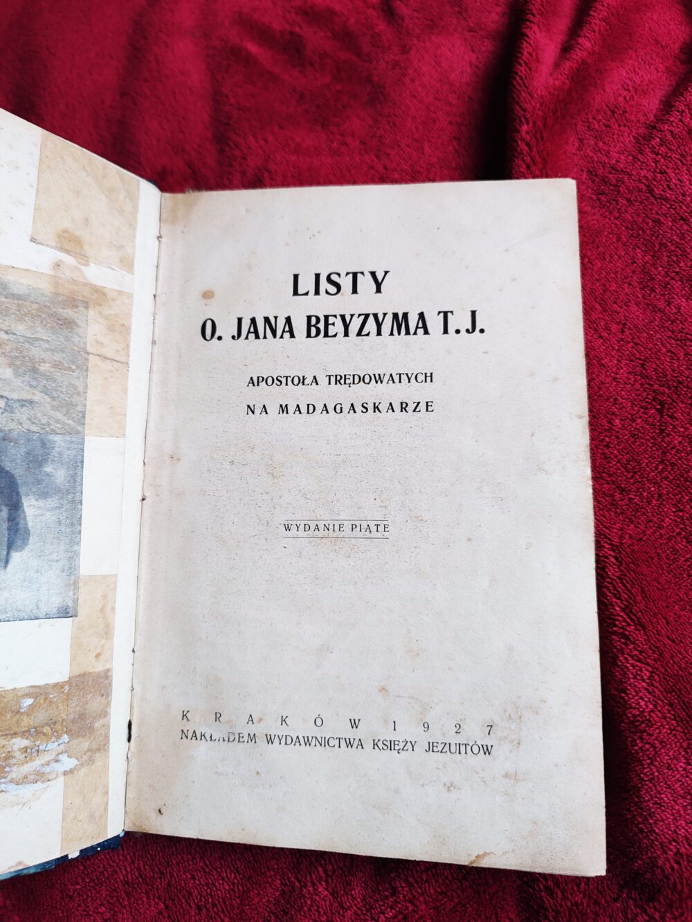 Listy o. Jana Beyzyma T.J. apostoła trędowatych na Madagaskarze [1927]