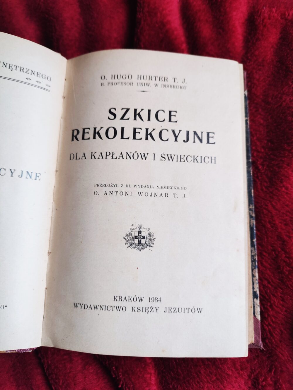 O. Hugo Hurter T. J., "Szkice rekolekcyjne dla kapłanów i świeckich" [1934]