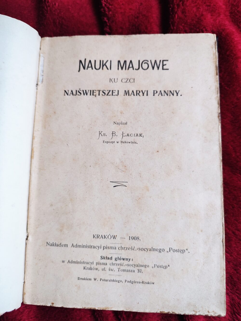 Ks. B. Łaciak, "Nauki majowe ku czci Najświętszej Maryi Panny" [1908]