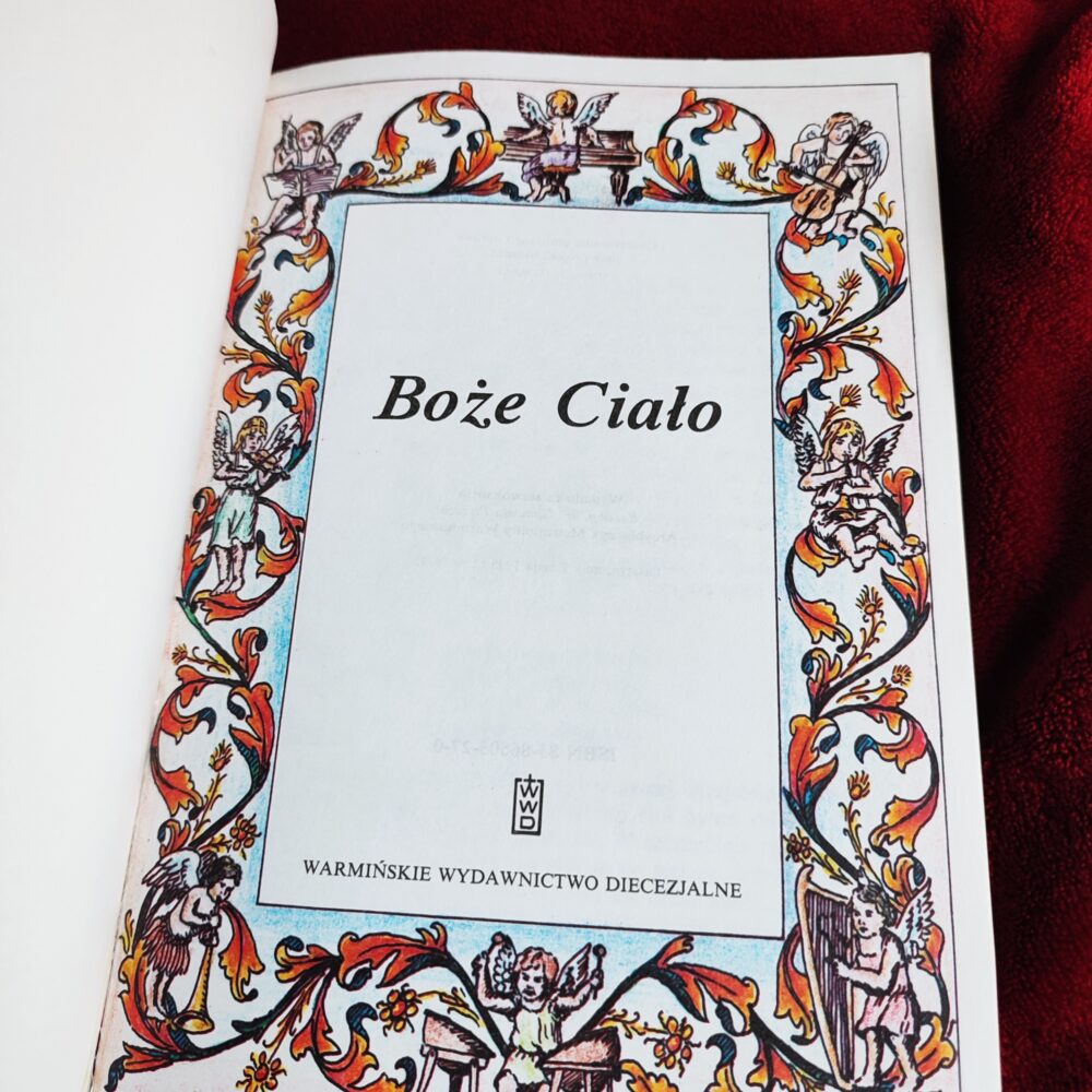Ks. Marian Żuk SDB (oprac.), "Boże Ciało. Liturgia procesji, pieśni eucharystyczne i do Najśw. Serca Pana Jezusa" [1995]