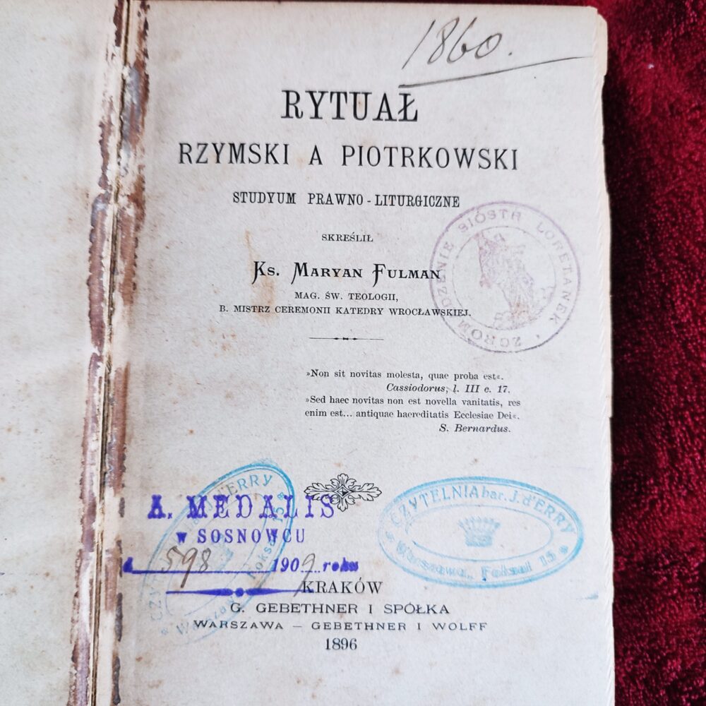 Ks. Maryan Fulman, "Rytuał Rzymski a Piotrkowski. Studyum prawno-liturgiczne" [1896]