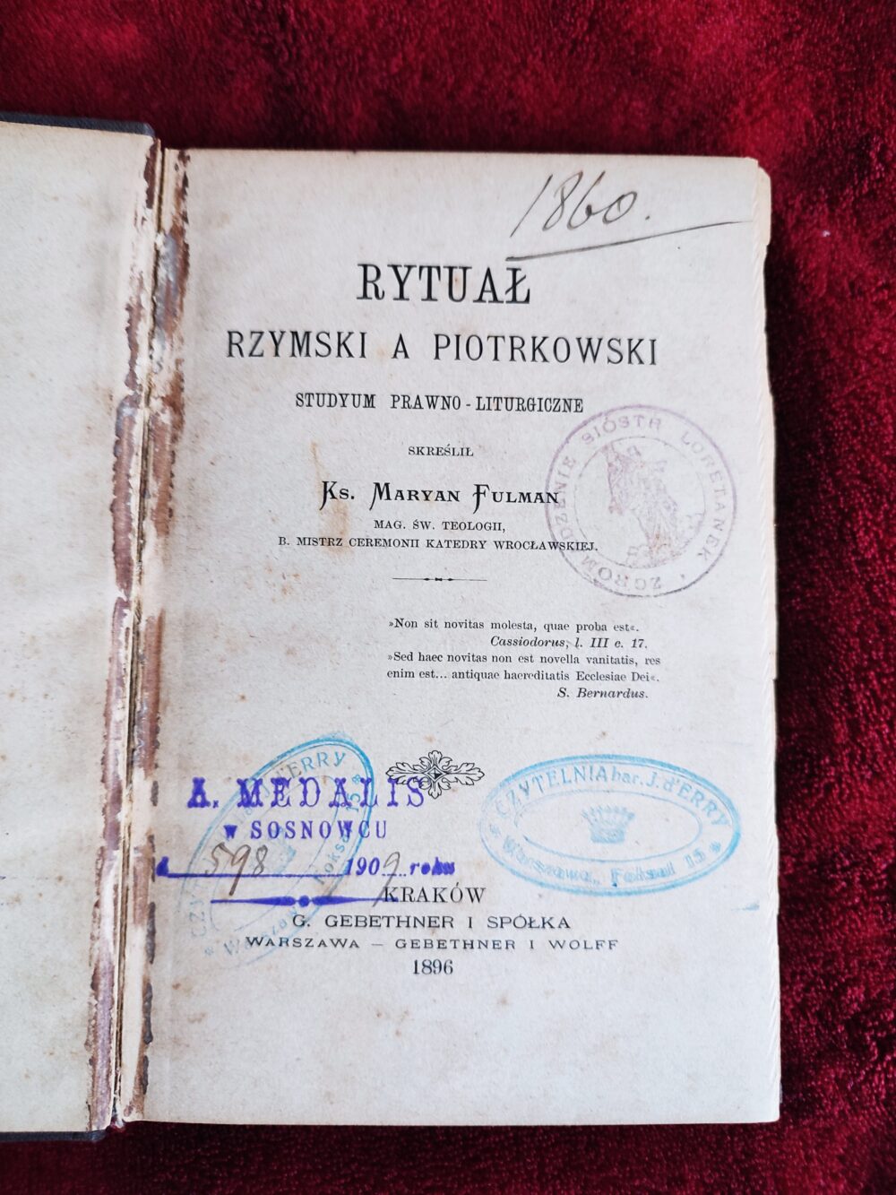 Ks. Maryan Fulman, "Rytuał Rzymski a Piotrkowski. Studyum prawno-liturgiczne" [1896]