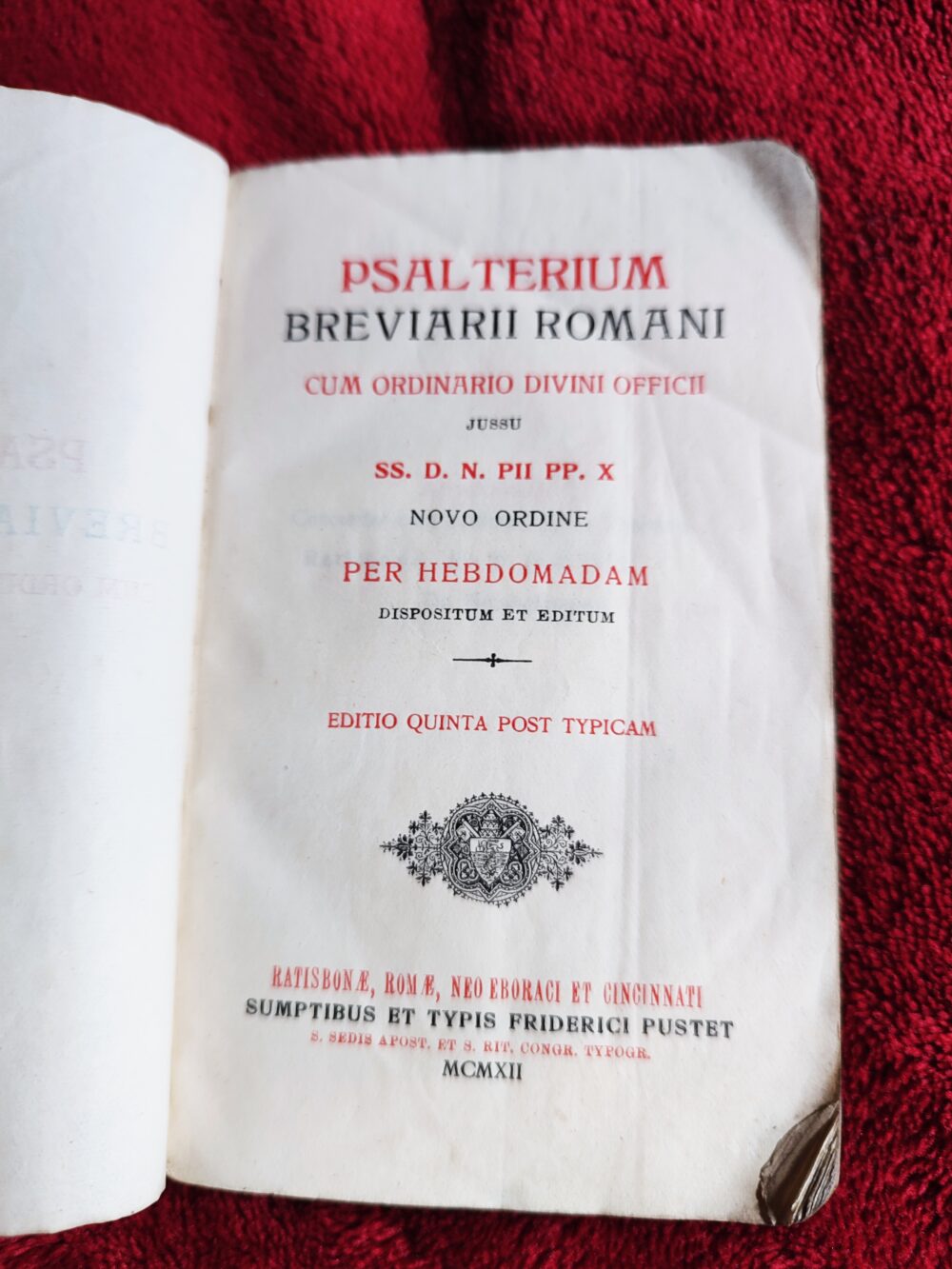 Psalterium Breviarii Romani cum ordinario Divinii Officii jussu SS. D. N. Pii PP. X novo ordine per hebdomadam dispositum et editum [1912]