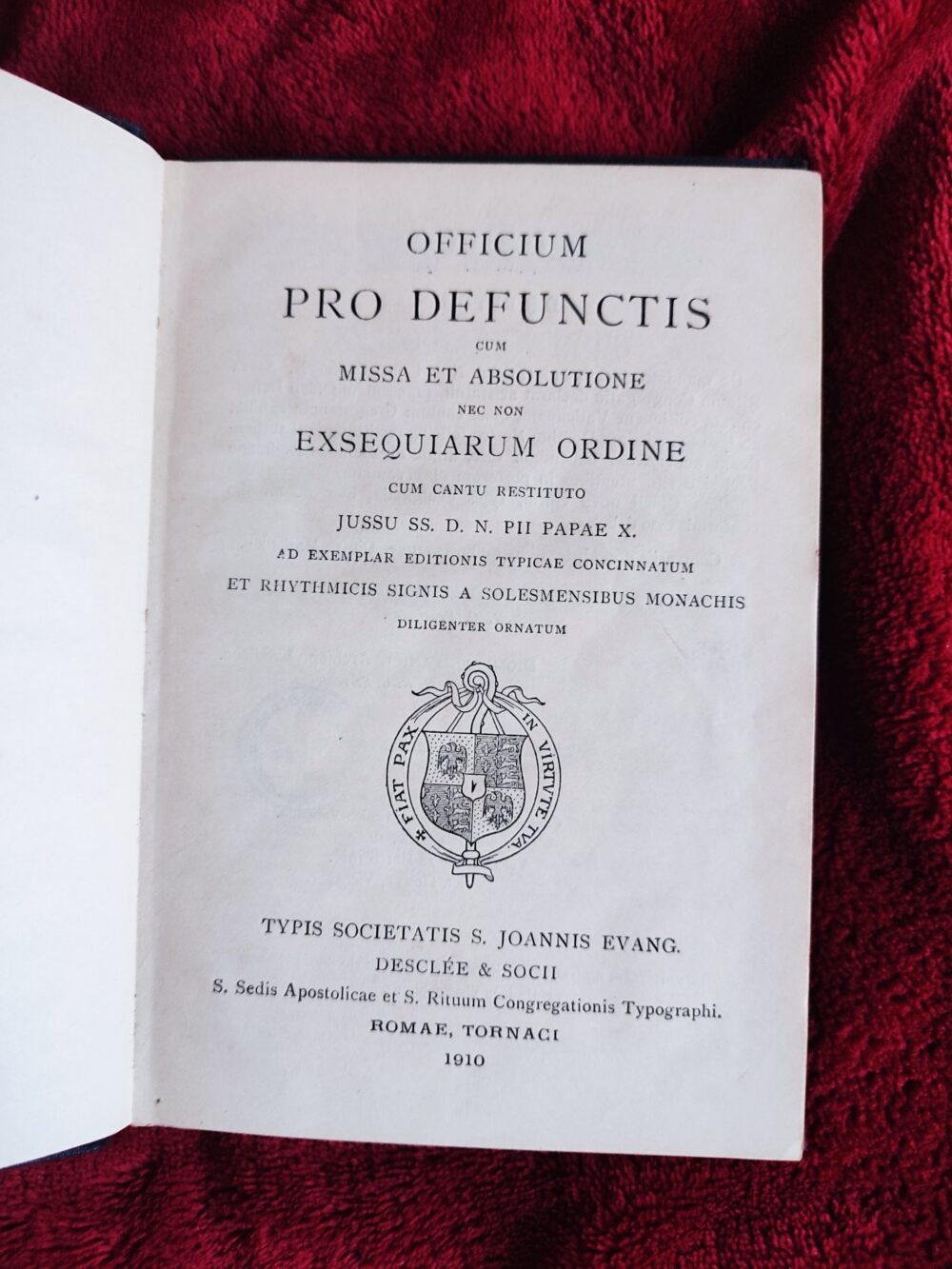 Officium pro defunctis cum Missa et absolutione nec non exsequiarum ordine cum cantu restituto jussu SS. D. N. Pii Papae X [1910]