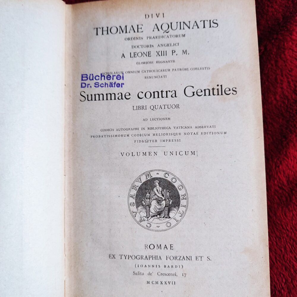Divi Thomae Aquinatis Summa Contra Gentiles [1927]