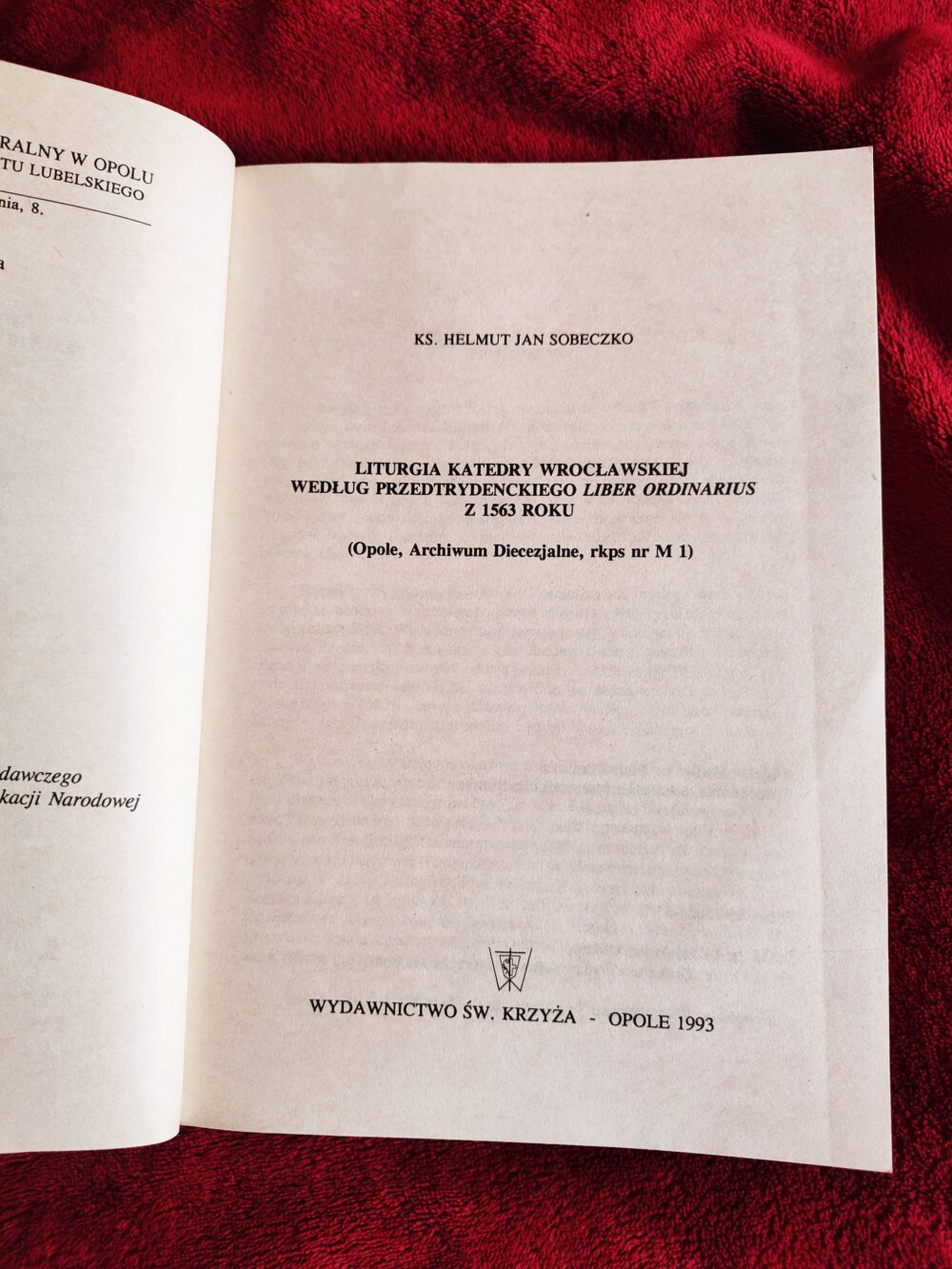 Helmut Jan Sobeczko, "Liturgia katedry wrocławskiej według przedtrydenckiego Liber Ordinarius z 1563 roku" [1993]