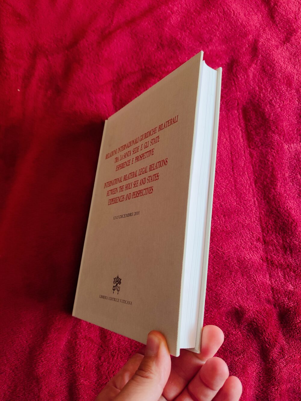 Relazioni internazionali giuridiche bilaterali tra la santa Sede e gli Stati: esperienze e prospettive. International bilateral Legal relations between the holy See and States: Experiences and Perspectives [2003] - obrazek 6
