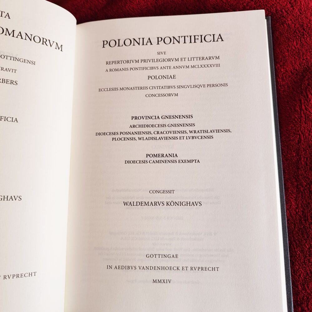 Waldemarus Könighaus, "Regesta Pontificum Romanorum. Polonia Pontificia" [2014]