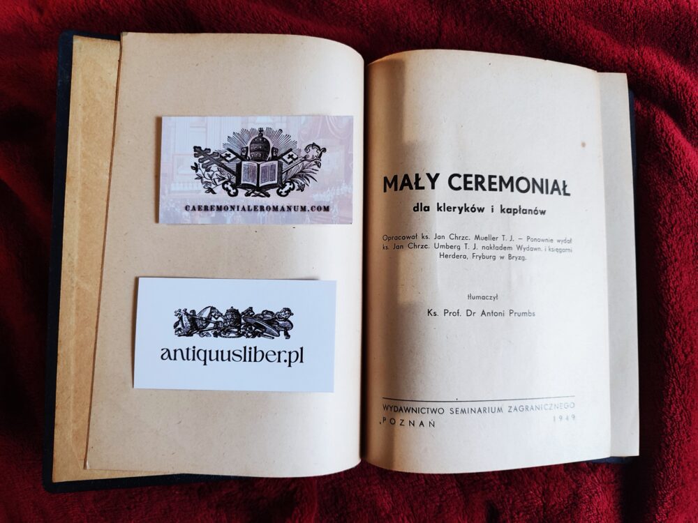 Ks. Prof. Dr Antoni Prumbs (tłum.), "Mały ceremoniał dla kleryków i kapłanów" [Poznań 1949] (4)