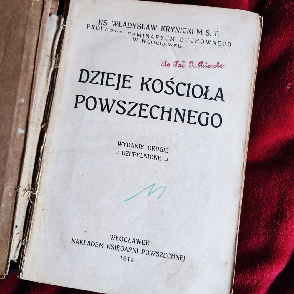 Ks. Władysław Krynicki M. Ś. T., "Dzieje Kościoła powszechnego" [1914]