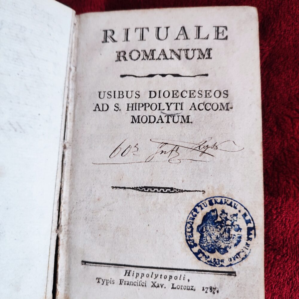 Rituale Romanum usibus dioeceseos ad s. Hippolyti accomodatum [1787] (STARODRUK)