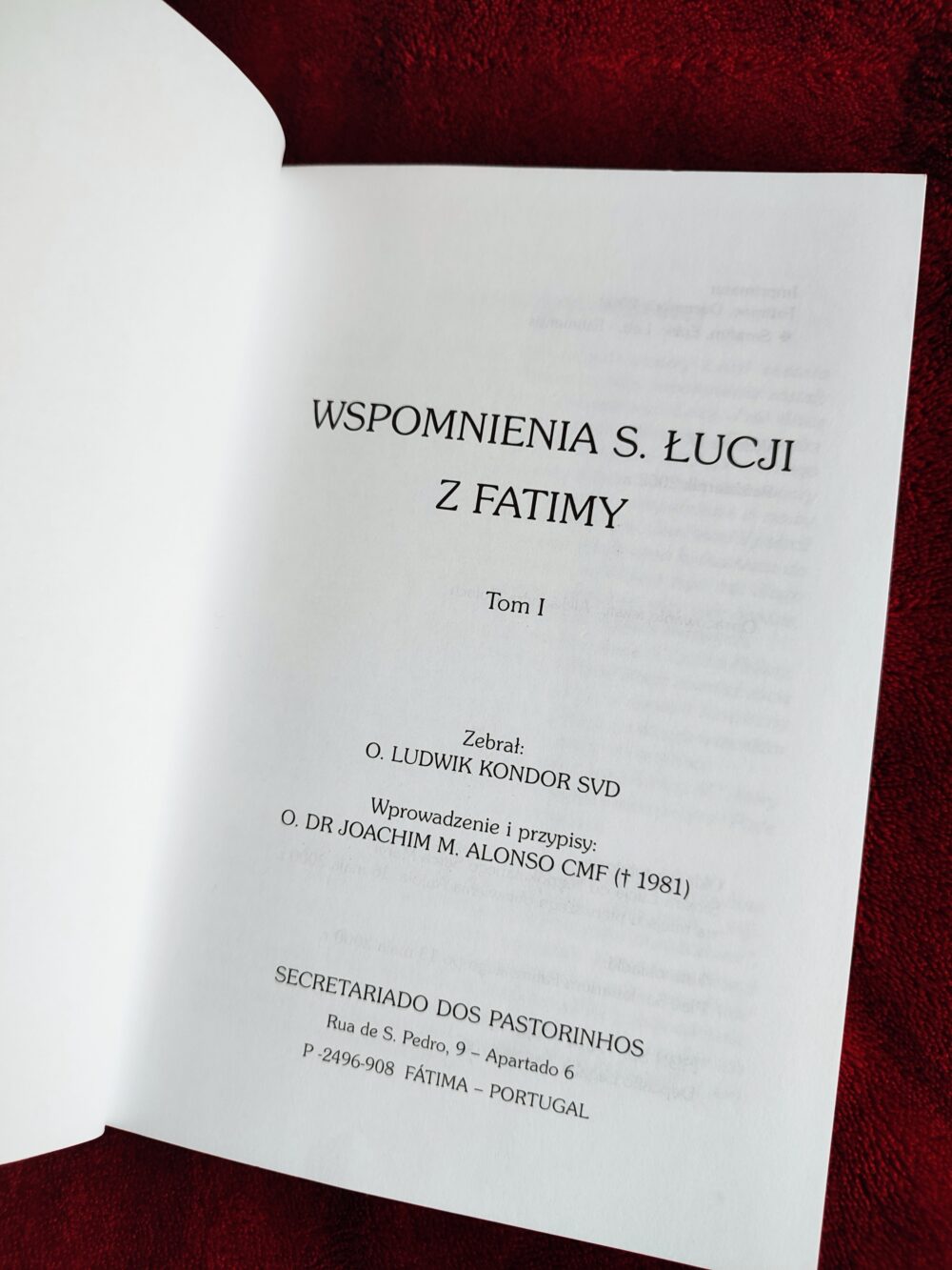 O. Ludwik Kondor SVD (oprac.), "Wspomnienia s. Łucji z Fatimy" (t. I) [2002] - obrazek 2