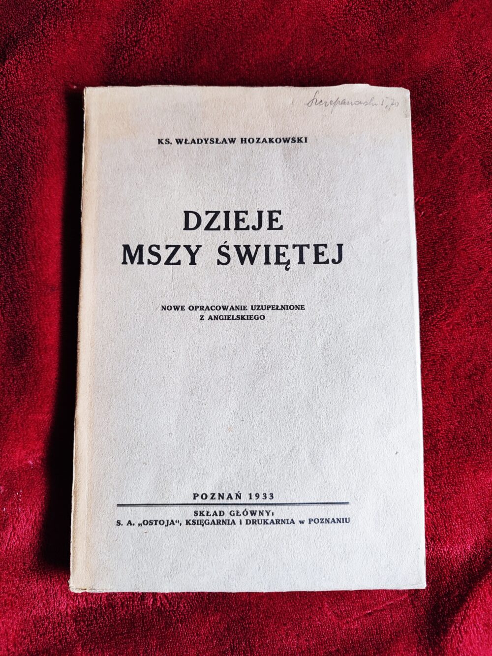 Ks. Władysław Hozakowski, "Dzieje Mszy świętej" [1933] (2)