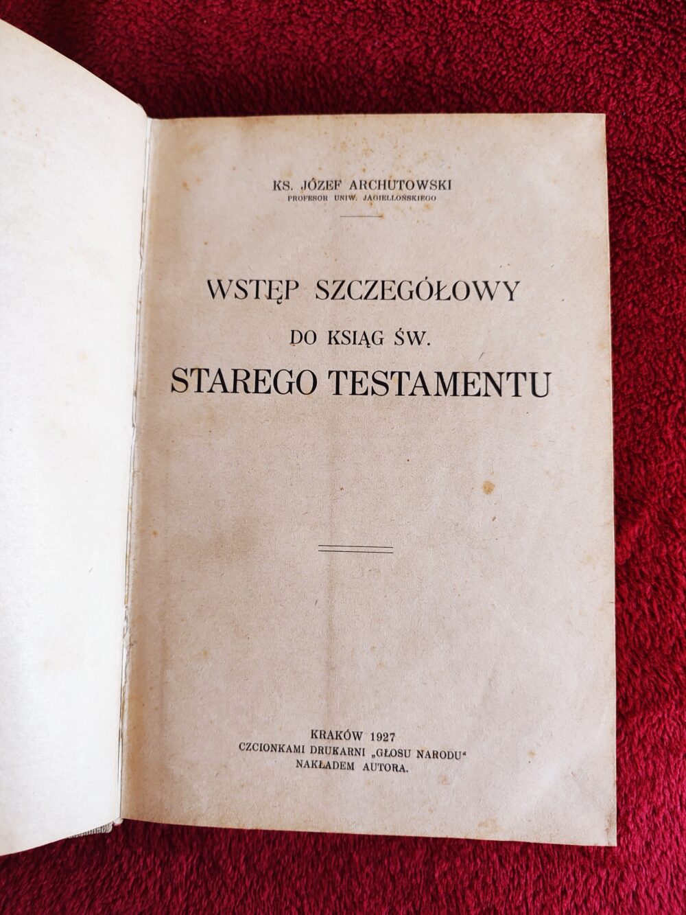 Ks. Józef Archutowski, "Wstęp szczegółowy do ksiąg św. Starego Testamentu" [1927]