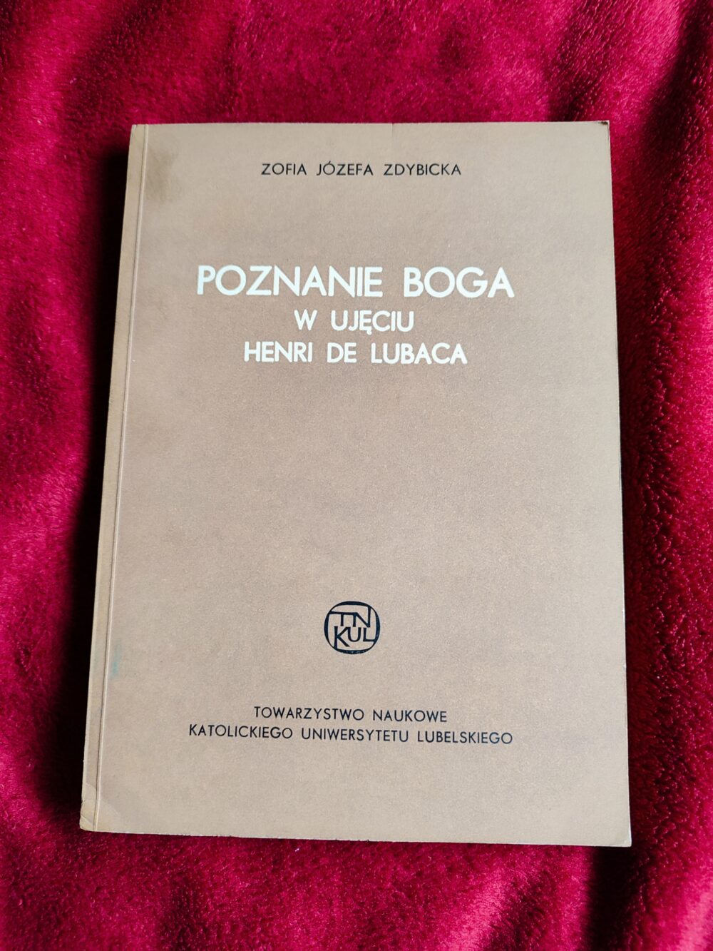 Zofia Józefa Zdybicka, "Poznanie Boga w ujęciu Henri de Lubaca" [1973]