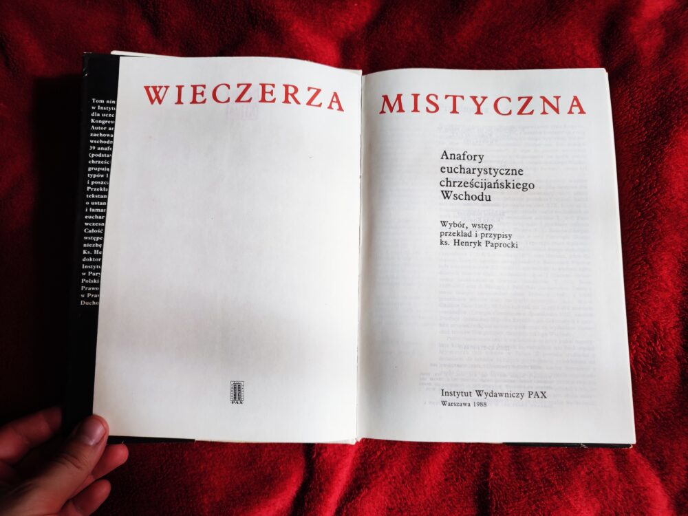 Ks. Henryk Paprocki, "Wieczerza mistyczna. Anafory eucharystyczne chrześcijańskiego Wschodu" [1988] - obrazek 2