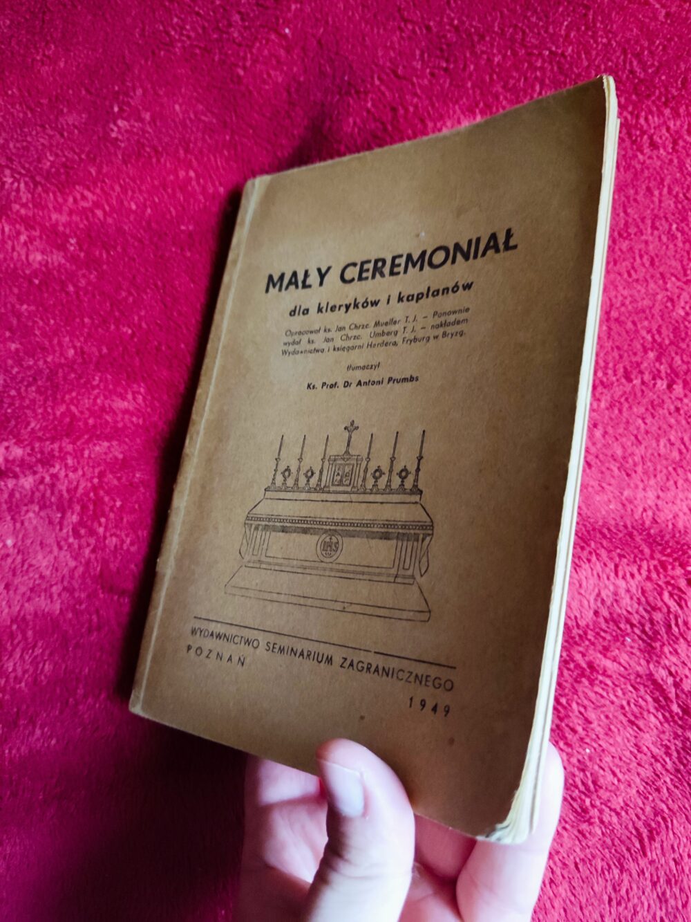 Ks. Prof. Dr Antoni Prumbs (tłum.), "Mały ceremoniał dla kleryków i kapłanów" [Poznań 1949] (5)