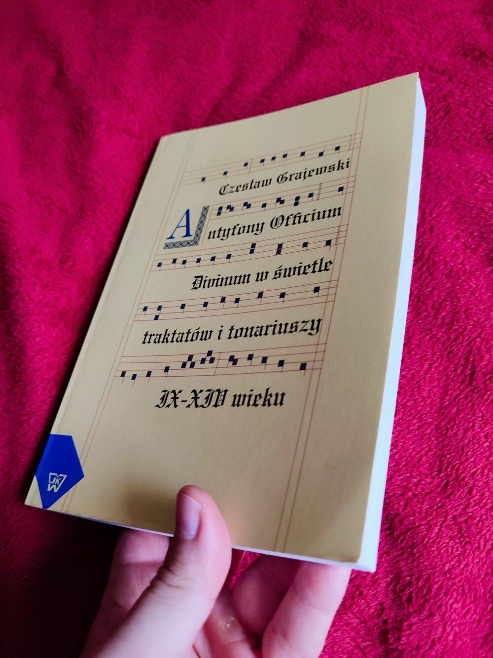 Czesław Grajewski, "Antyfony Officium Divinum w świetle traktatów i tonariuszy IX-XIV wieku" [2013] (2)