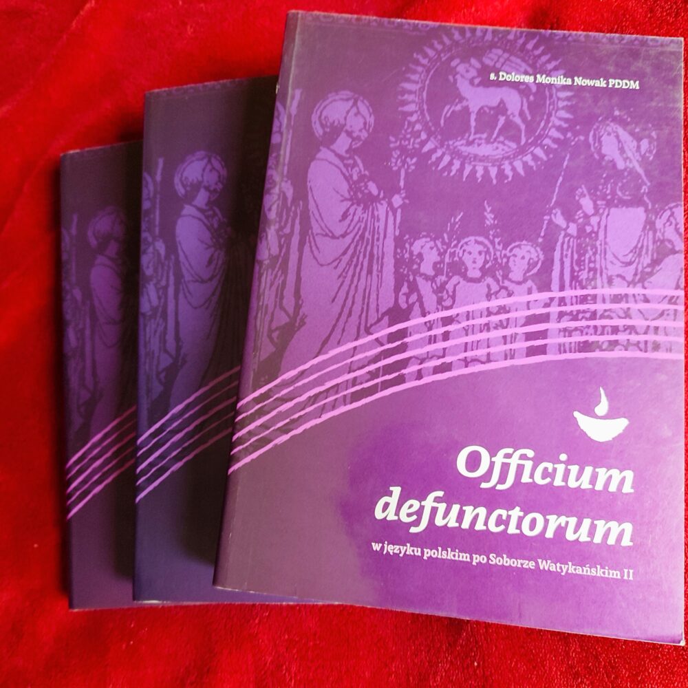 s. Dolores Monika Nowak PDDM, "Officium defunctorum w języku polskim po Soborze Watykańskim II" [2017] (2)