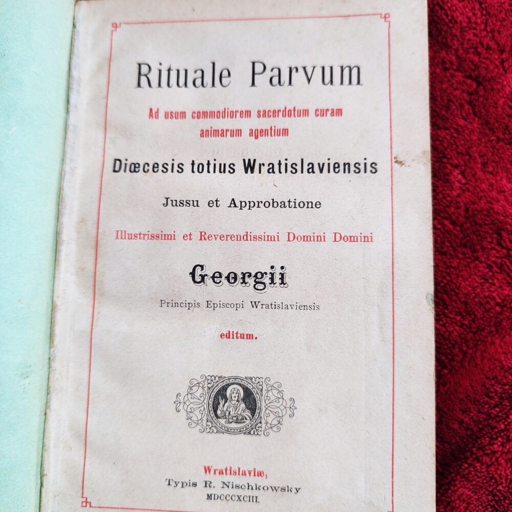 Rituale parvum (...) Dioecesis totius Wratislaviensis [1893]