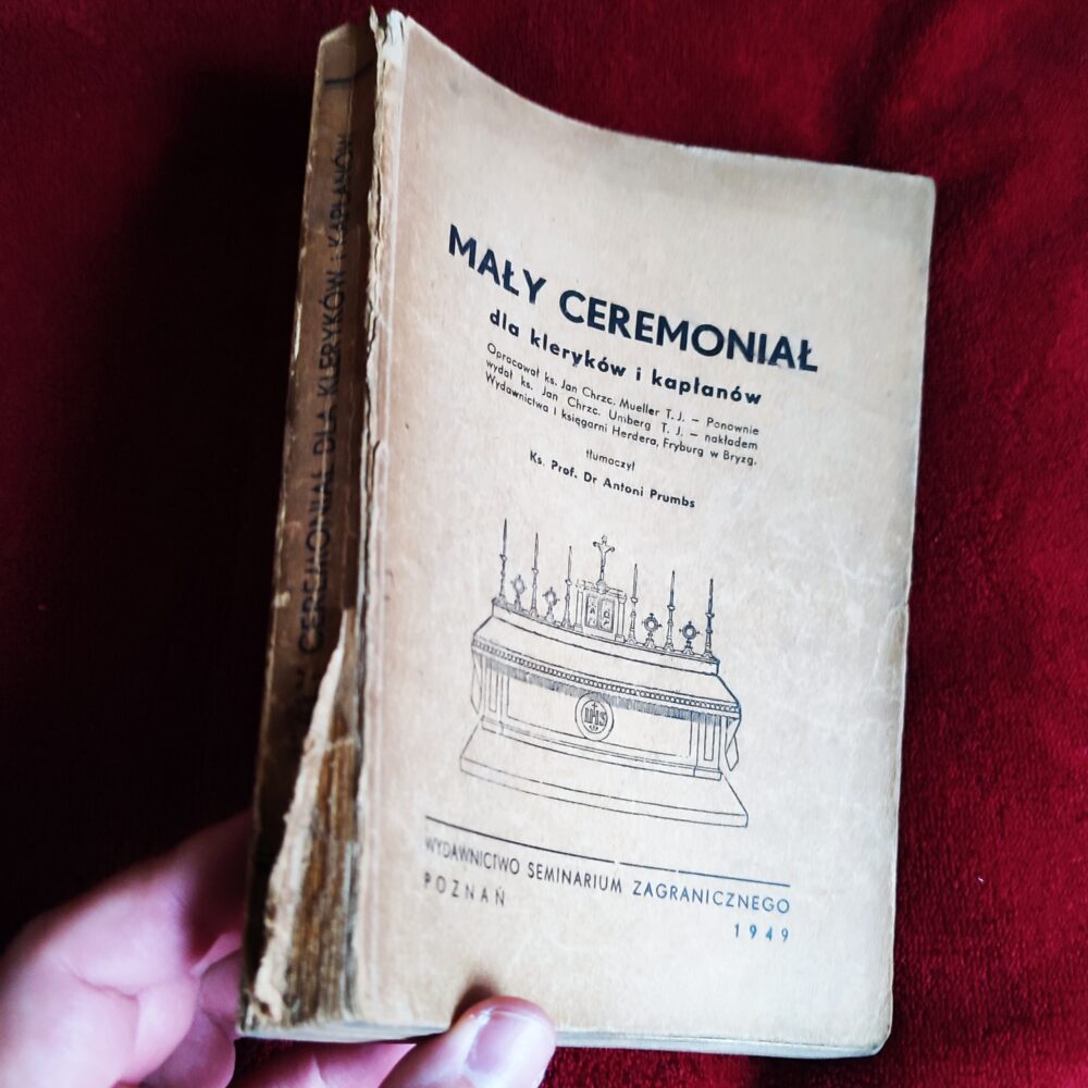 Ks. Prof. Dr Antoni Prumbs (tłum.), "Mały ceremoniał dla kleryków i kapłanów" [Poznań 1949] (6)