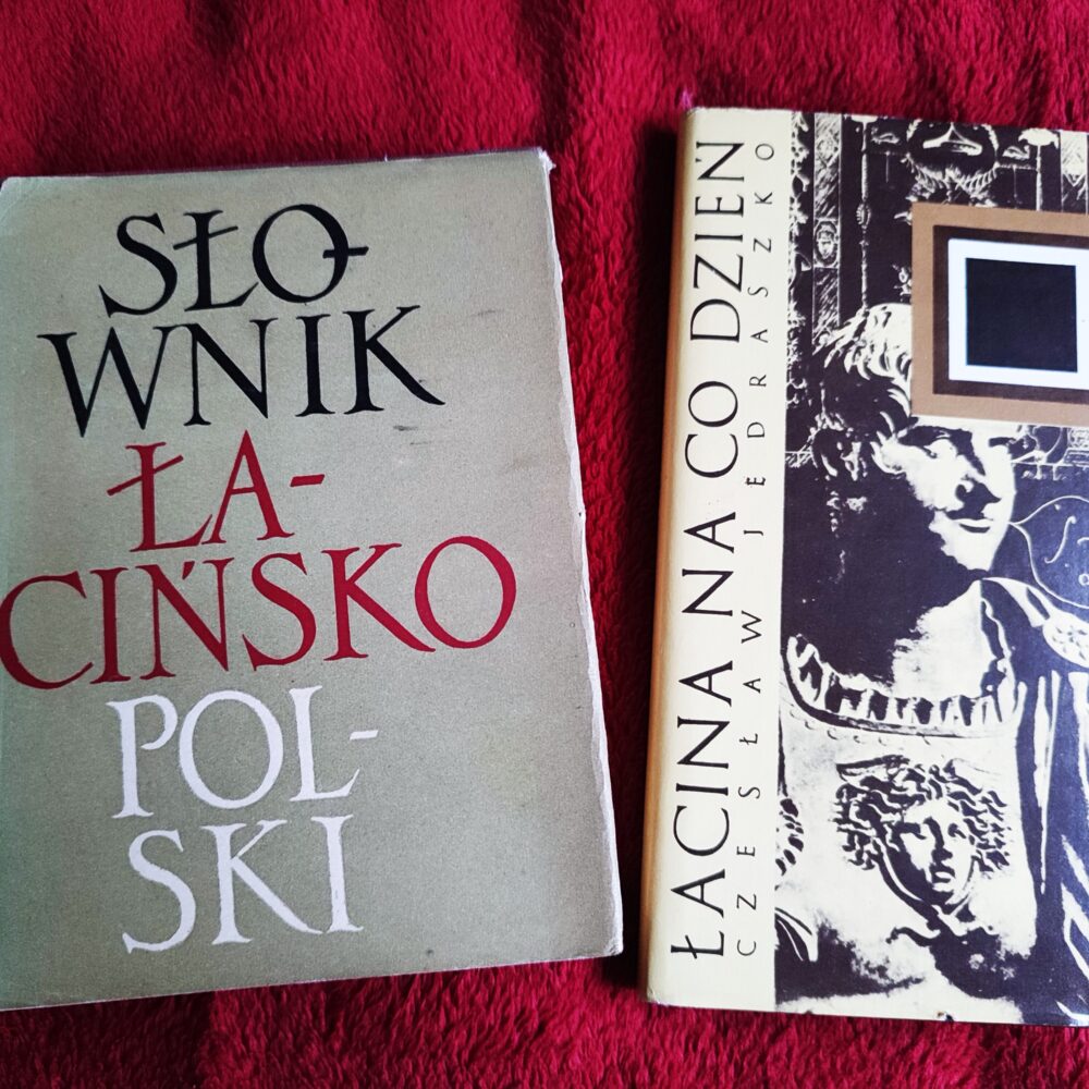 K. Kumaniecki, "Słownik łacińsko-polski" [1957] + Czesław Jędraszko, "Łacina na co dzień" [1973]