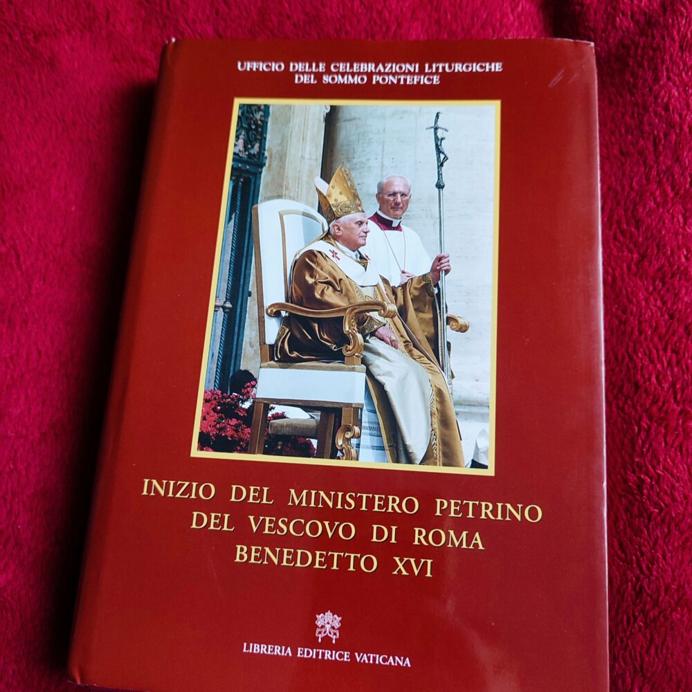 Ufficio delle Celebrazioni Liturgiche del Sommo Pontefice, "Inizio del Ministero Petrino del Vescovo di Roma Benedetto XVI" [2006]