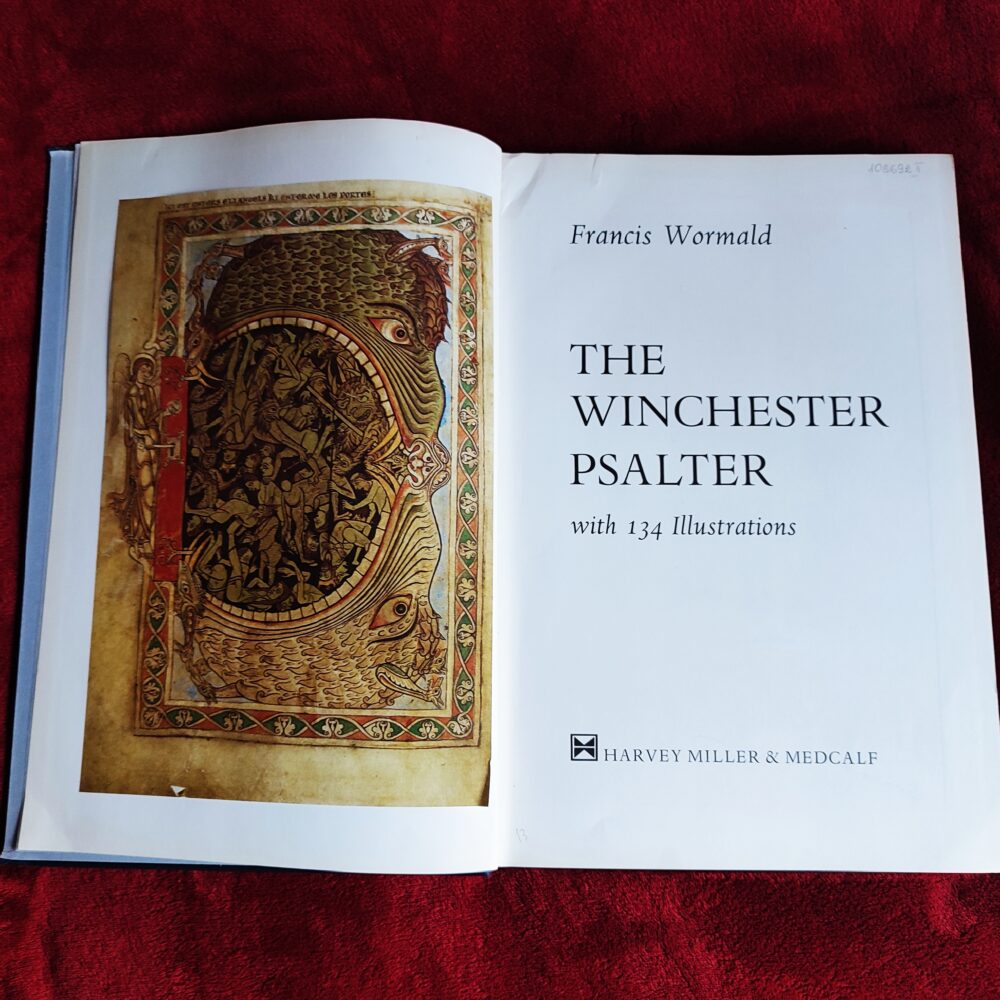 Francis Wormald, "The Winchester Psalter with 134 Illustrations" [1973]