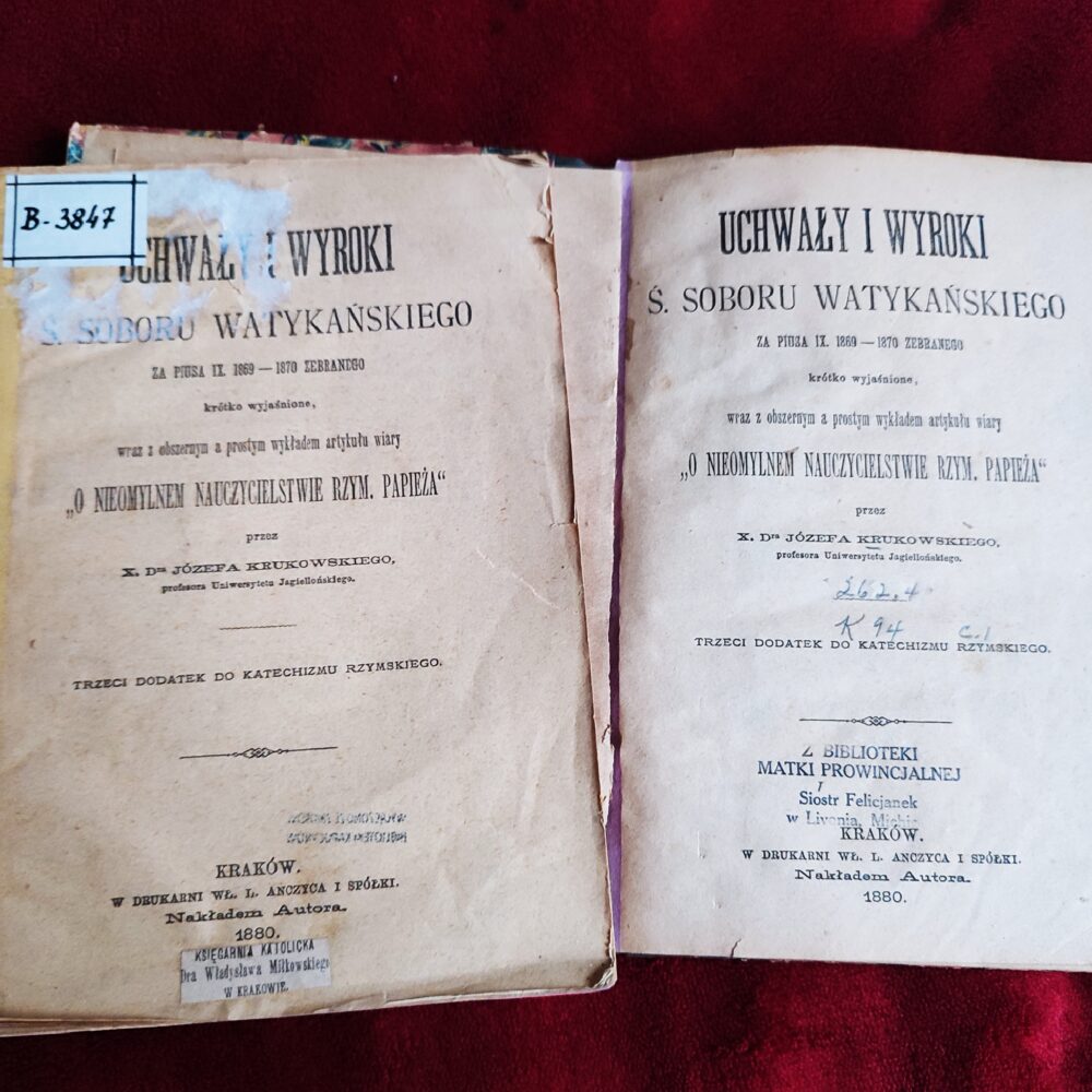 X. Dr. Józef Krukowski, "Uchwały i wyroki Świętego Soboru Watykańskiego za Piusa IX. 1869-1870 zebranego (...)" [1880]