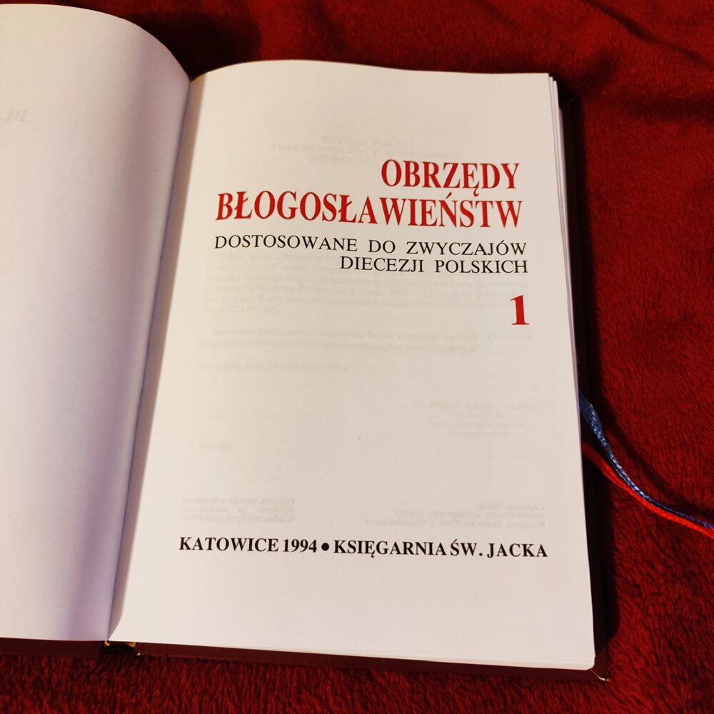 Obrzędy błogosławieństw dostosowane do zwyczajów diecezji polskich (t. I) [1994]